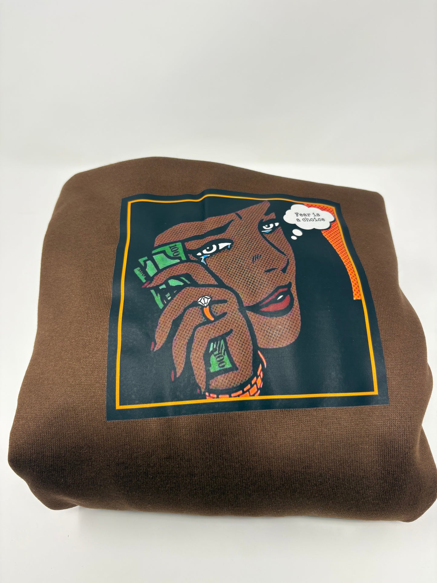 Fear is a choice hoodie (brown)
