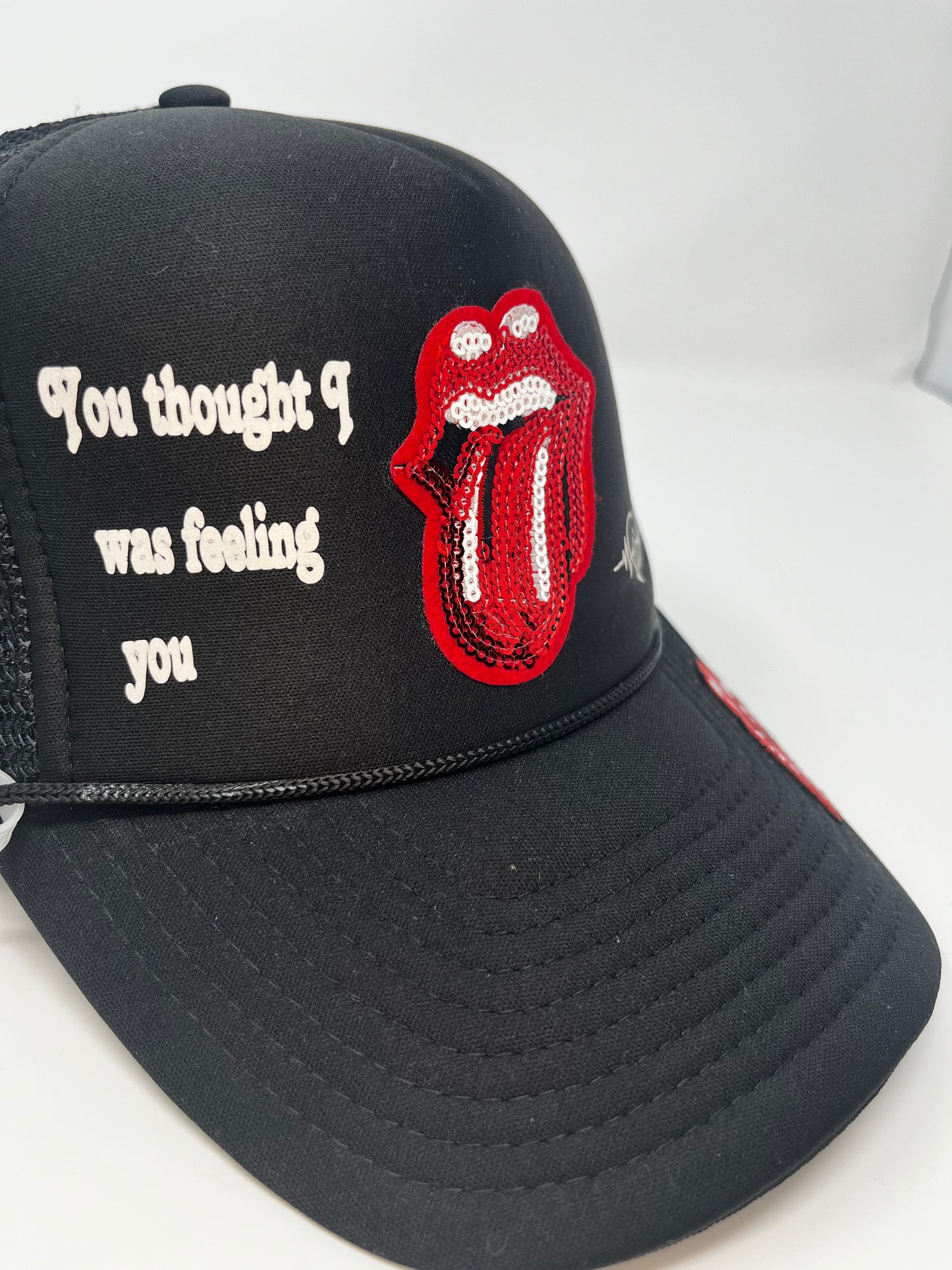 “You thought I was feeling you” trucker hat