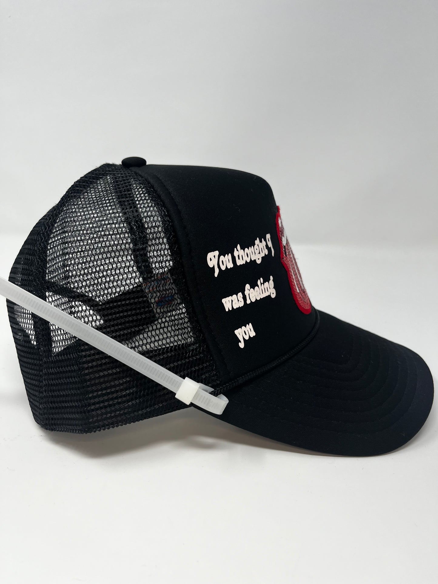 “You thought I was feeling you” trucker hat